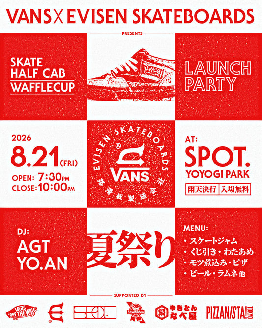 VANS X EVISEN  SKATE HALF CAB WAFFLECUP LAUNCH PARTY